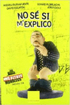 NO S SI M'EXPLICO