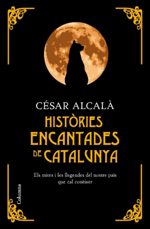 HIST�RIES ENCANTADES DE CATALUNYA