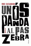 UN �S PANDA AL PAS ZEBRA