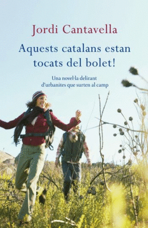 AQUESTS CATALANS ESTAN TOCATS DEL BOLET!