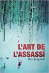 L'ART DE L'ASSASS�