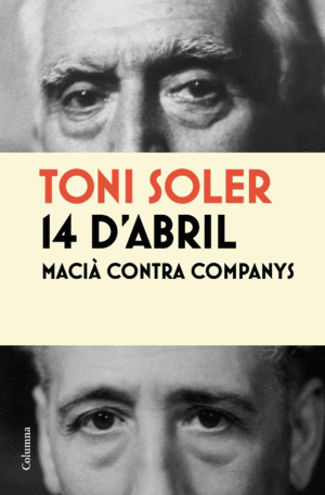 14 D'ABRIL. MACI� CONTRA COMPANYS