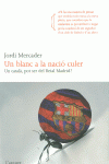 UN BLANC A LA NACI CULER