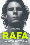 RAFA, LA MEVA HIST�RIA