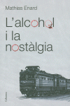 L'ALCOHOL I LA NOST�LGIA
