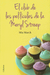 EL CLUB DE LES PEL�L�CULES DE LA MERYL STREEP