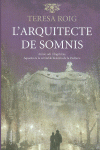 L'ARQUITECTE DE SOMNIS