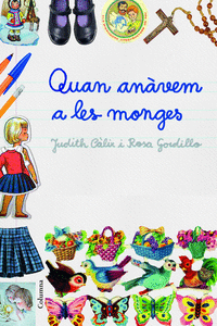 QUAN ANVEM A LES MONGES