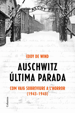 AUSCHWITZ, �LTIMA PARADA