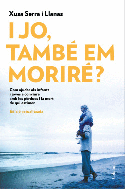 I JO, TAMB� EM MORIR�?