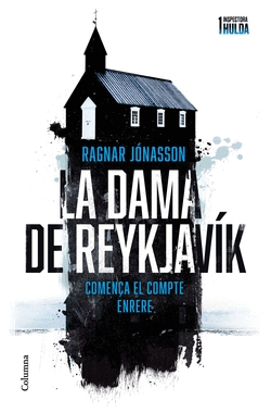 LA DAMA DE REYKJAV�K (S�RIE INSPECTORA HULDA 1)