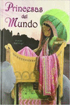 PRINCESAS DEL MUNDO