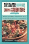 ADELGAZAR SEGUN LOS GRUPOS SANGUINEOS