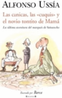 CANICAS, LAS CUQUIS Y EL NOVIO TONTITO DE MAMA, LAS