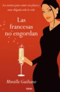 LAS FRANCESAS NO ENGORDAN