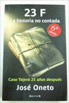 23 F LA HISTORIA NO CONTADA