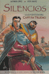 SILENCIOS. LA JUVENTUD DE EL CAPITAN TRUENO