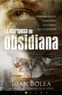 LA MARIPOSA DE OBSIDIANA