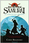 EL JOVEN SAMURAI. EL CAMINO DEL DRAGON
