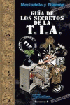 GUIA DE LOS SECRETOS DE LA T.I.A.