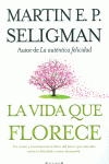 LA VIDA QUE FLORECE