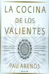 LA COCINA DE LOS VALIENTES