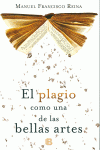 EL PLAGIO COMO UNA DE LAS BELLAS ARTES