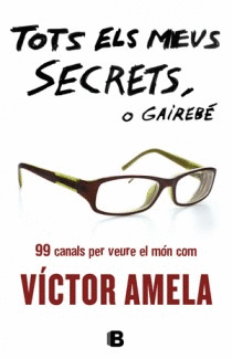 TOTS ELS MEUS SECRETS, O GAIREB