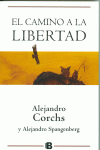 EL CAMINO A LA LIBERTAD