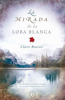 LA MIRADA DE LA LOBA BLANCA