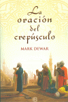 LA ORACIN DEL CREPSCULO