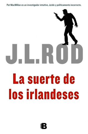 LA SUERTE DE LOS IRLANDESES