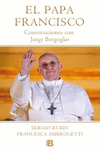 PAPA FRANCISCO, EL. CONVERSACIONES CON JORGE BERGOGLIO