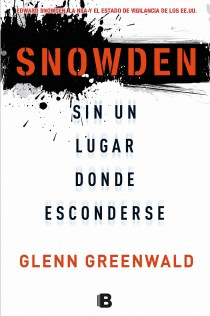 SNOWDEN. SIN UN LUGAR DONDE ESCONDERSE