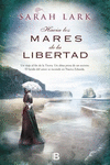 HACIA LOS MARES DE LA LIBERTAD