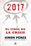 2017. EL FINAL DE LA CRISIS