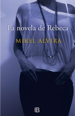 LA NOVELA DE REBECA