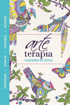 ARTE TERAPIA. CUADERNO DE NOTAS