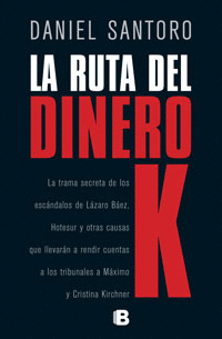 LA RUTA DEL DINERO K