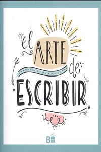 EL ARTE DE ESCRIBIR