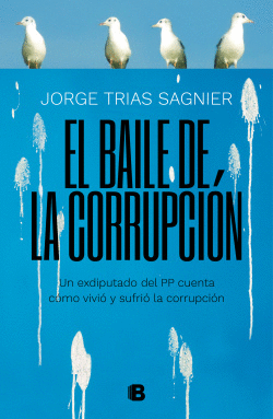 EL BAILE DE LA CORRUPCI�N