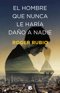 EL HOMBRE QUE NUNCA LE HAR�A DA�O A NADIE