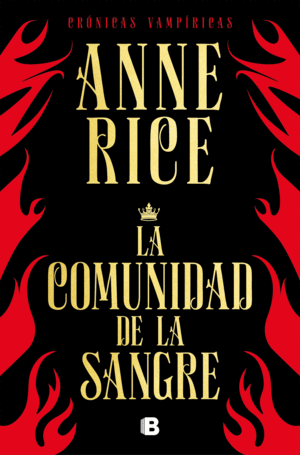 LA COMUNIDAD DE LA SANGRE (CRNICAS VAMPRICAS 13)