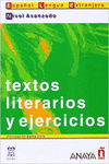 TEXTOS LITERARIOS Y EJERCICIOS. NIVEL AVANZADO