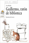 GUILLERMO, RATÓN DE BIBLIOTECA