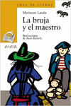 LA BRUJA Y EL MAESTRO