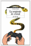 LA SERPIENTE DE CRISTAL