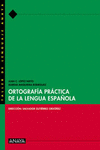 ORTOGRAFA PRCTICA DE LA LENGUA ESPAOLA.