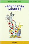 DNDE EST MIGUEL?