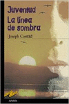 JUVENTUD. LA LNEA DE SOMBRA